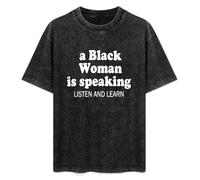 A Black Woman is Speaking Listen and Learn Summer Casual Tee Short Sleeve Crew Neck Cotton Tops Unisex Washed Vintage T-Shirt Black M