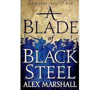 A Blade of Black Steel – Book Two of the Crimson Empire