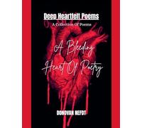 A Bleeding Heart Of Poetry