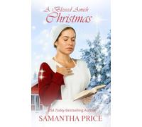 A Blessed Amish Christmas: Amish Romance (AMISH CHRISTMAS BOOKS)