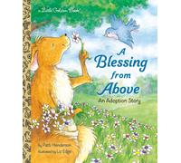 A Blessing from Above : An Adoption Story