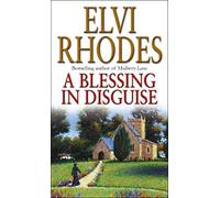 A Blessing In Disguise: A heart-warming and feel-good novel about love and acceptance