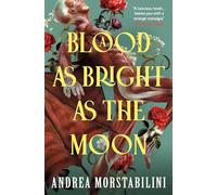 A Blood as Bright as the Moon