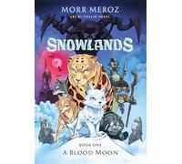 A Blood Moon (Snowlands #1)