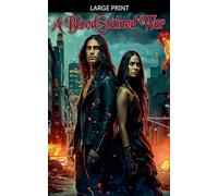 A BloodStained War: 2 (Bloodstained Shadows)