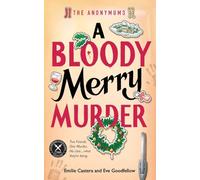 A Bloody Merry Murder (The Anonymums)
