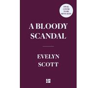 A Bloody Scandal