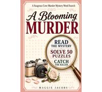 A Blooming Murder: A Cozy Murder Mystery Word Search - Enjoy A Great Cozy Mystery - Solve The 50 Puzzles And Catch The Killer! - An Interactive Cozy ... Cove Cozy Murder Mystery Word Search 3 Books)