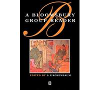 A Bloomsbury Group Reader: The Methods, Ideals and Politics of Social Inquiry