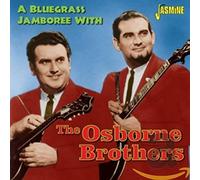 A Bluegrass Jamboree with The Osborne Brothers