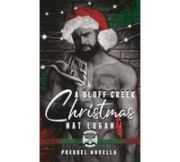 A Bluff Cr hristmas: A Bluff Cr rotherhood MC prequel novella
