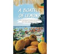 A Boatful of Lemons: An Unforgettable Summer on the Amalfi Coast