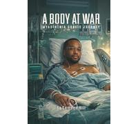 A Body At War