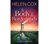 A Body in the Borderlands: (The Kitt Hartley Yorkshire Mysteries)