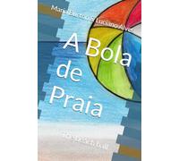 A Bola de Praia: The beach ball