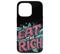 A Bold Eat the Rich Statement for Rebels Case for iPhone 13 Pro
