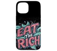 A Bold Eat the Rich Statement for Rebels Case for iPhone 15