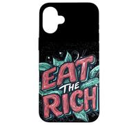A Bold Eat the Rich Statement for Rebels Case for iPhone 16 Plus