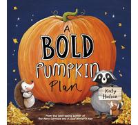 A Bold Pumpkin Plan
