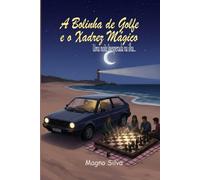 A Bolinha de Golf e o Xadrez Mágico: Uma noite inesperada da Ilha