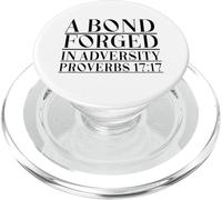 A Bond Forged in Adversity Proverbs 17:17 PopSockets PopGrip for MagSafe