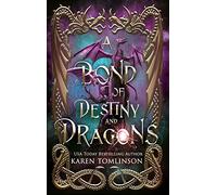 A Bond of Destiny and Dragons: PREQUEL (The Goddess and the Guardians)