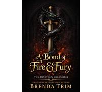 A Bond of Fire & Fury (The Windtorn Chronicles)