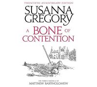 A Bone Of Contention: The third Matthew Bartholomew Chronicle (Chronicles of Matthew Bartholomew)