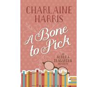A Bone to Pick: An Aurora Teagarden Mystery