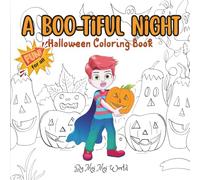 A Boo-tiful Night: Halloween Coloring Book for Kids & Adults: Whimsical Pumpkins, Friendly Ghosts, and Spooky Night Scenes to Color (Cozy Days Series)
