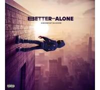 A Boogie Wit da Hoodie - Better Off Alone