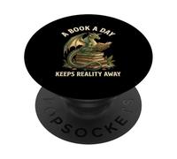 A Book A Day Keeps Reality Away Dragon Book Lover Fantasy PopSockets Adhesive PopGrip