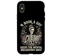 A Book A Day Keeps The Mental Breakdown Away Case for iPhone X/XS