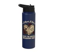 A Book A Day Keeps The Mental Breakdown Away Stainless Steel Insulated Water Bottle