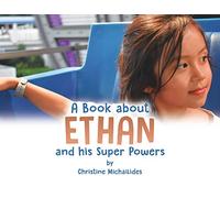A Book About Ethan: And His Super Powers