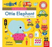 A Book About Ottie Elephant in the Town