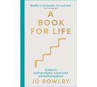 A Book For Life Jo Bowlby Paperback Hodder Stoughton Spirituality