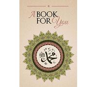 A Book For You: An Anthology in Tribute of Shaykh Hisham Kabbani