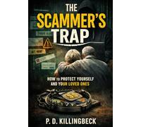 A Book for Your Grandparents: Scammers and Counterfeit People Online