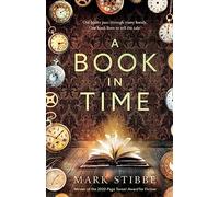 A Book In Time: Winner of the 2020 Page Turner Award for Fiction