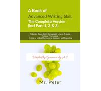 A Book of Advanced Writing Skill, the Complete Version (incl Part-1, 2 & 3)