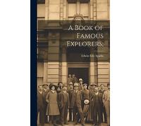A Book of Famous Explorers;