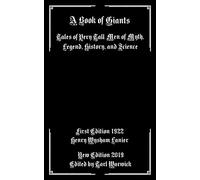 A Book of Giants: Tales of Very Tall Men of Myth, Legend, History, and Science