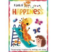 A Book Of Happiness