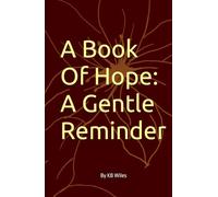 A Book Of Hope: A Gentle Reminder