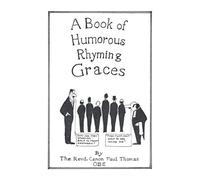 A Book of Humorous Rhyming Graces