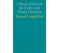 A Book of Hymns for Public and Private Devotion