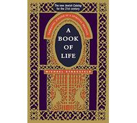 A Book of Life: Embracing Judaism as a Spiritual Practice