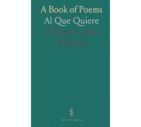 A Book of Poems: Al Que Quiere