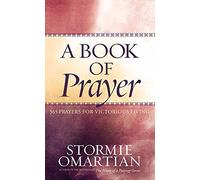 A Book Of Prayer: 365 Prayers For Victorious Living